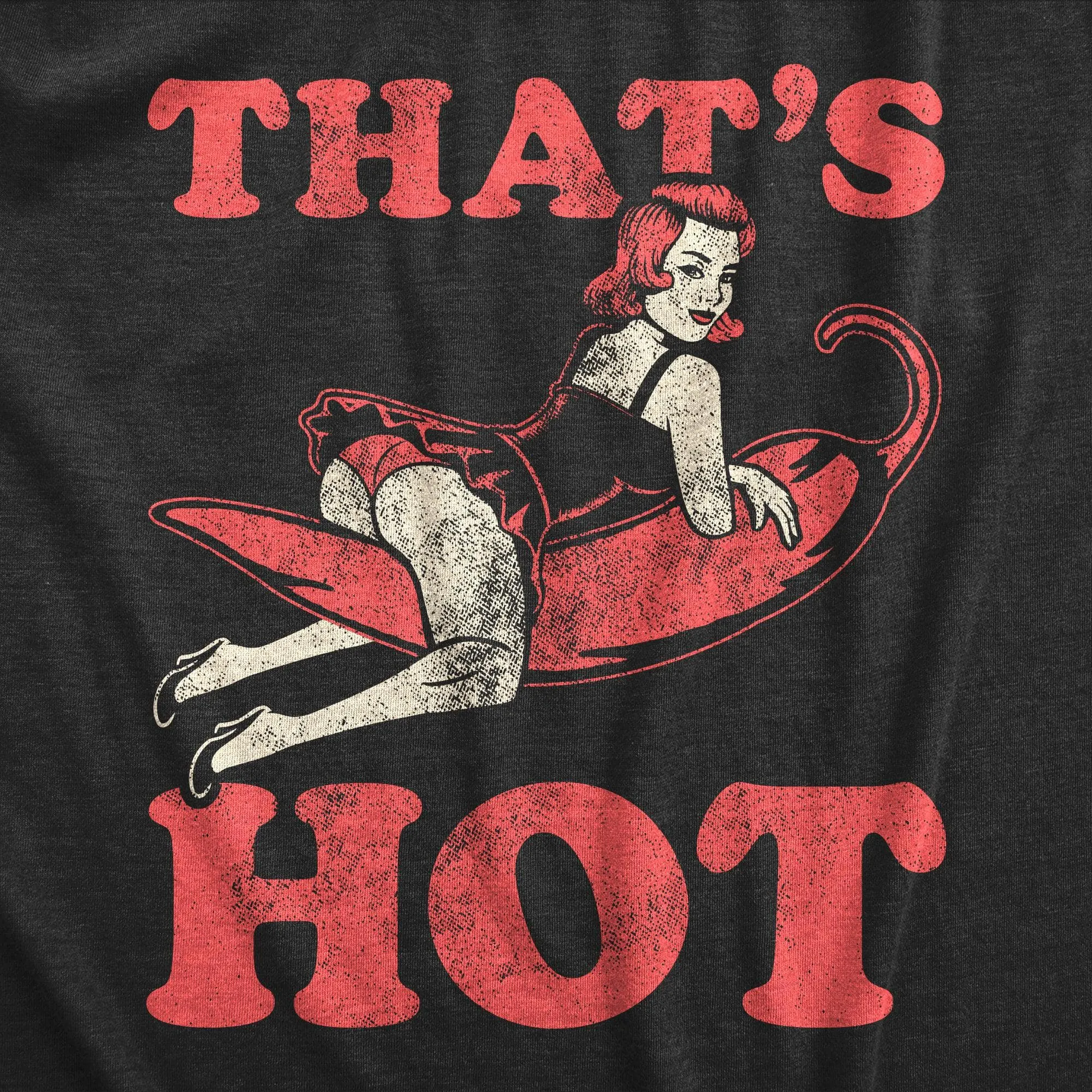 Thats Hot Men's T Shirt sold by Crazy Dog T-Shirts product image thumbnail 2