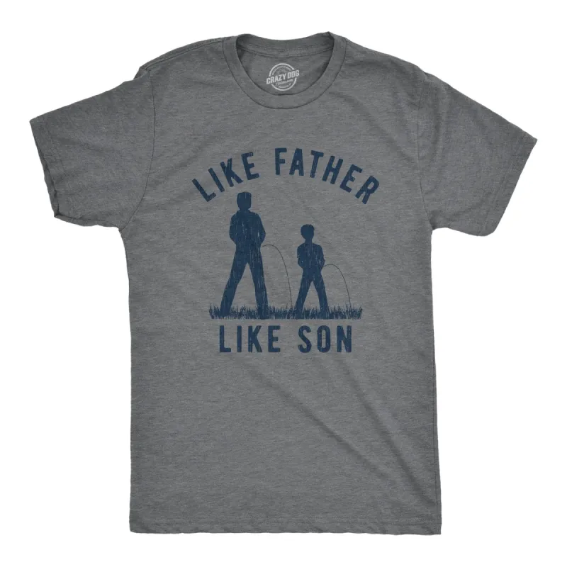Like Father Like Son Men's T Shirt sold by Crazy Dog T-Shirts