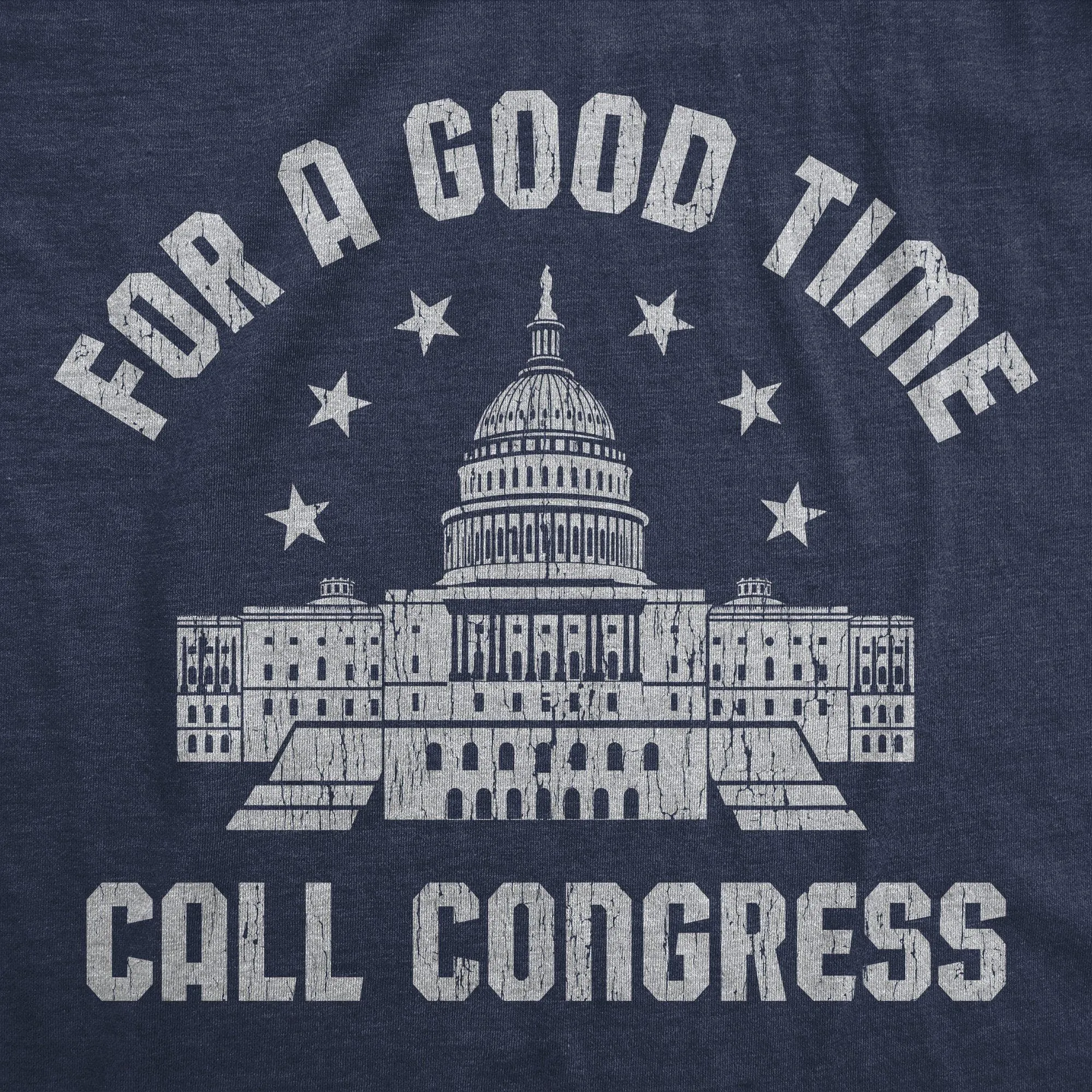 For A Good Time Call Congress Men's T Shirt sold by Crazy Dog T-Shirts product image thumbnail 2