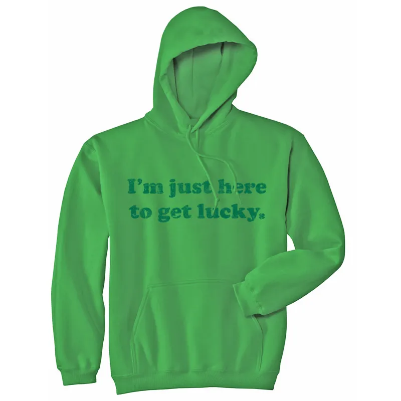 I'm Just Here To Get Lucky Hoodie sold by Crazy Dog T-Shirts