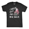 Check Out My Big Sack Men's T Shirt sold by Crazy Dog T-Shirts