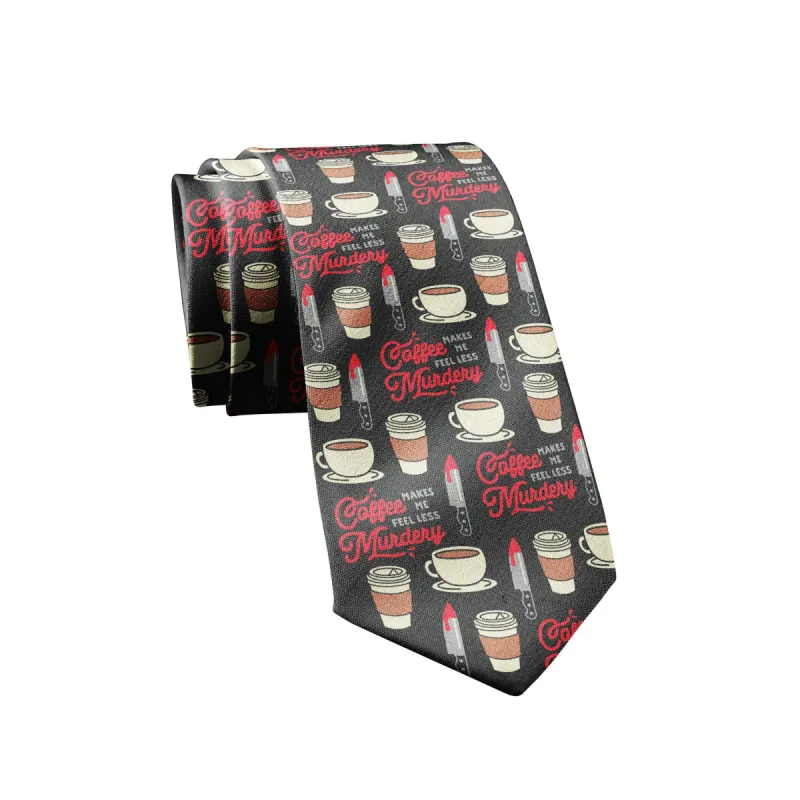 Coffee Makes Me Feel Less Murdery Neck Tie Tie sold by Crazy Dog T-Shirts