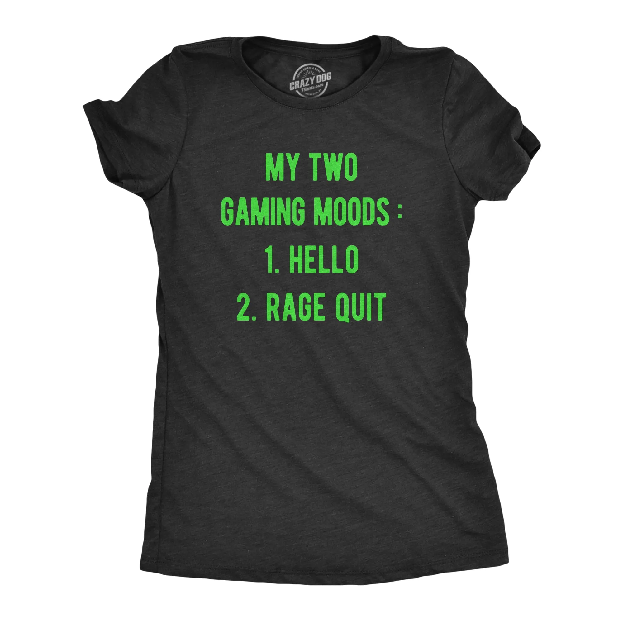 My Two Gaming Moods Women's T Shirt sold by Crazy Dog T-Shirts