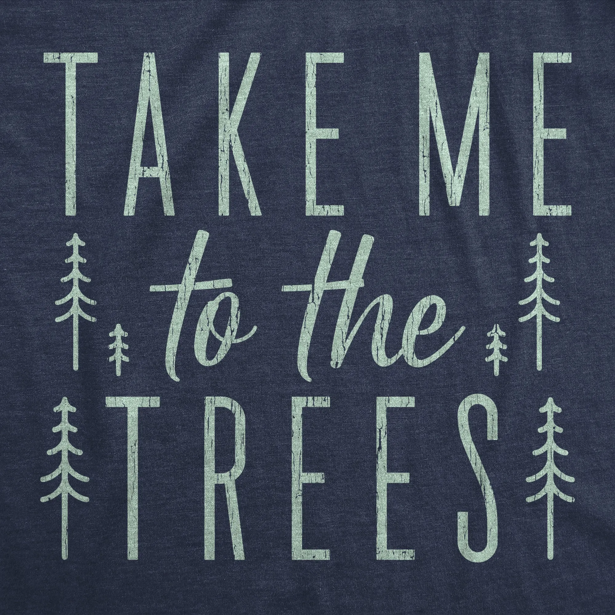 Take Me To The Trees Men's T Shirt sold by Crazy Dog T-Shirts product image thumbnail 2