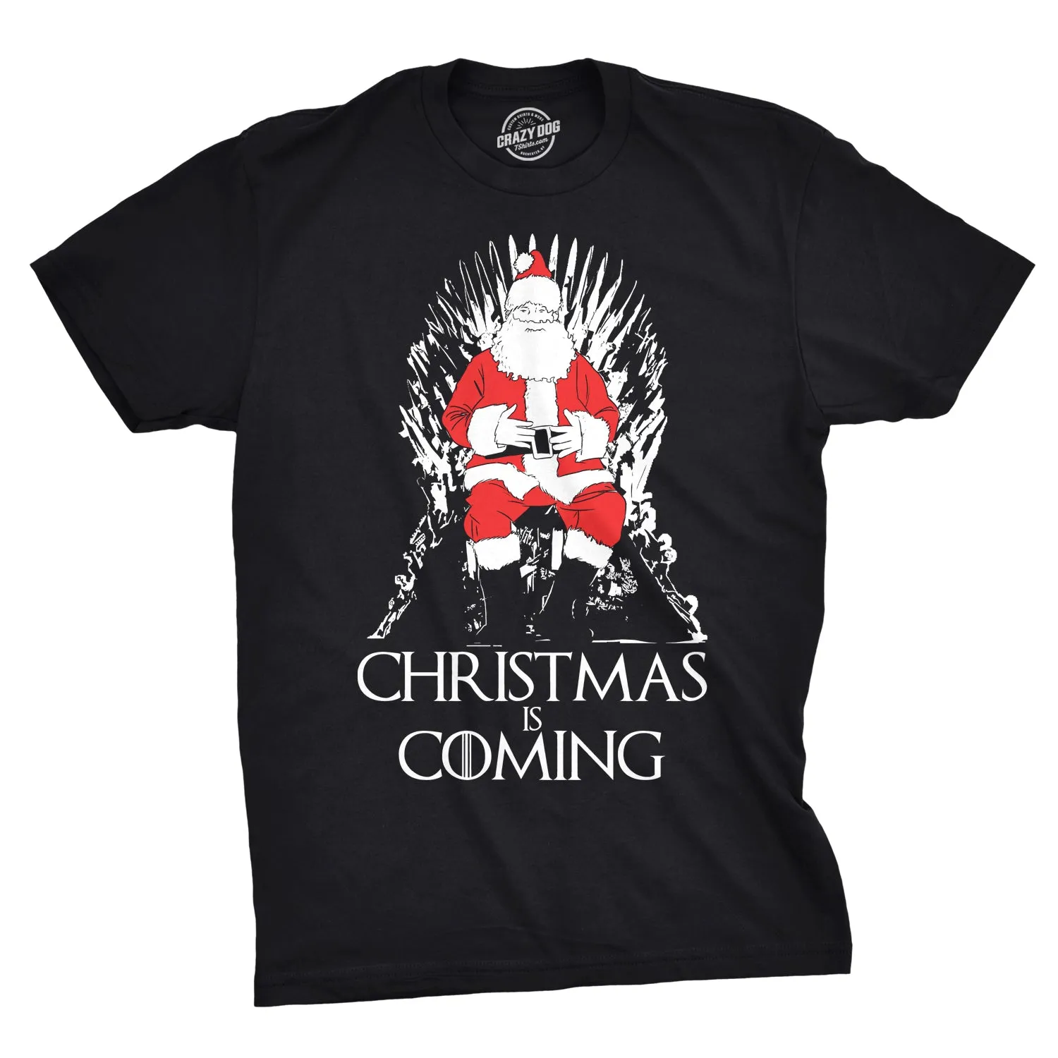 Christmas Is Coming Men's T Shirt sold by Crazy Dog T-Shirts