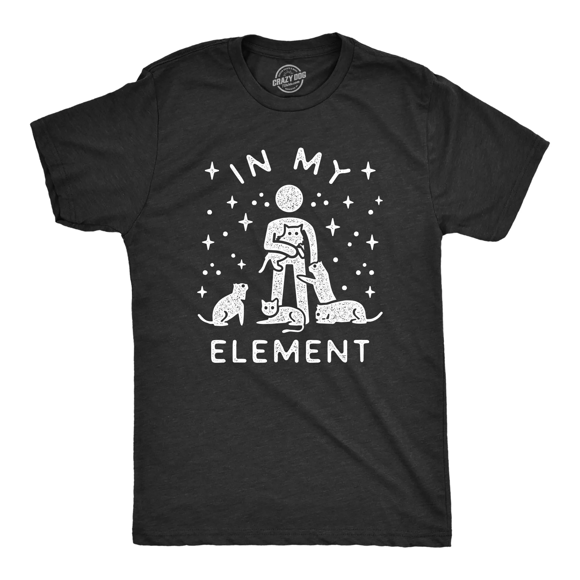 In My Element Cats Men's T Shirt sold by Crazy Dog T-Shirts