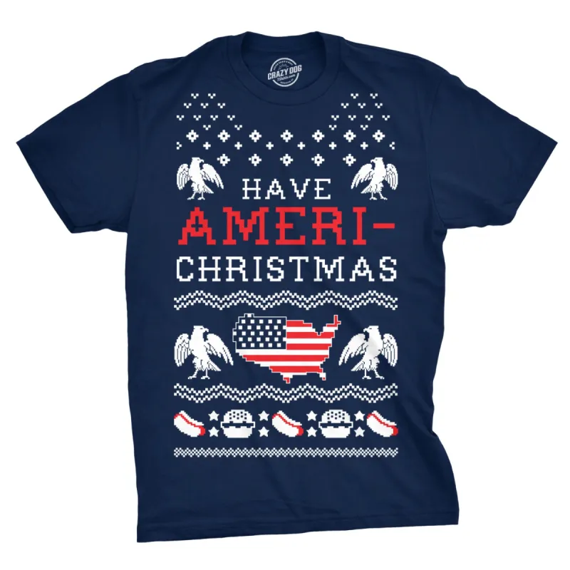 Have Ameri-Christmas Men's T Shirt sold by Crazy Dog T-Shirts