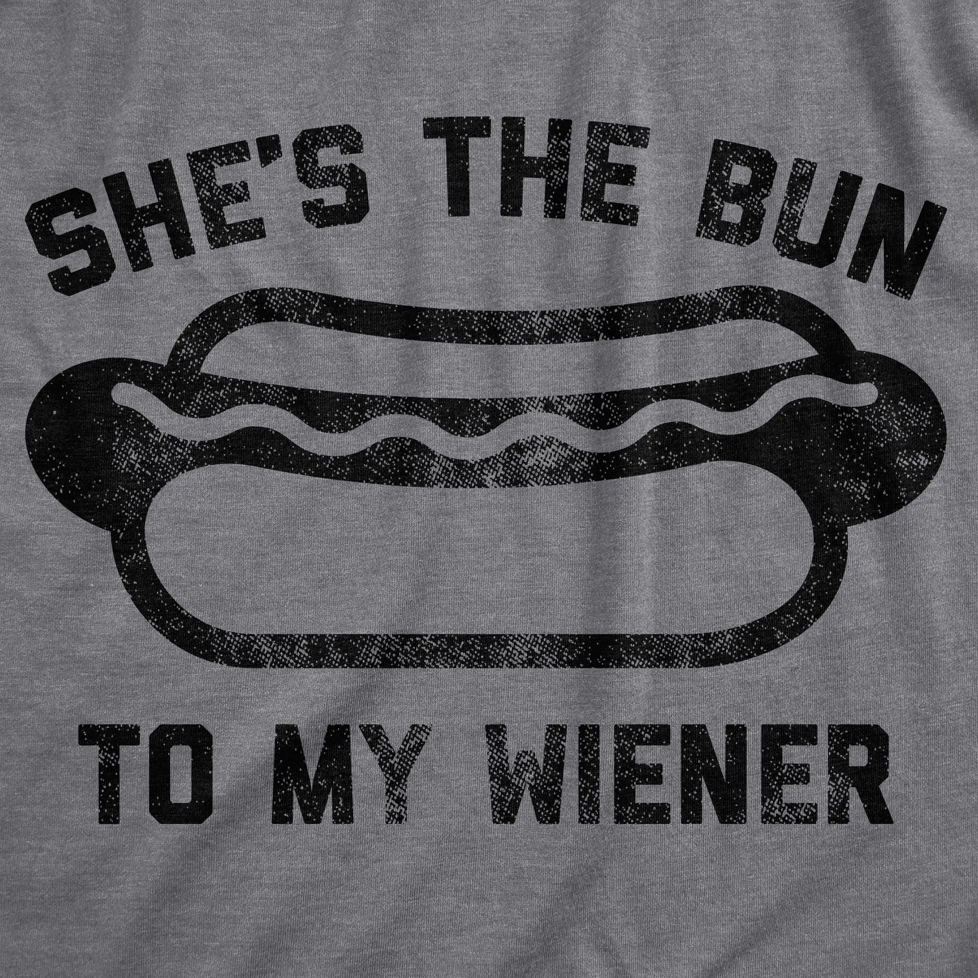She's The Bun To My Wiener Men's T Shirt sold by Crazy Dog T-Shirts product image thumbnail 2
