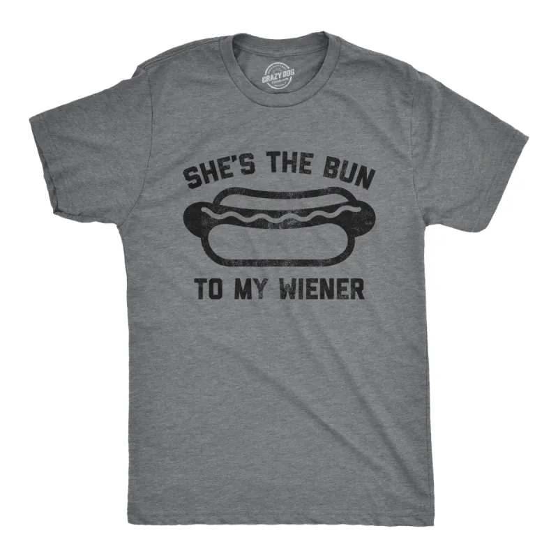 She's The Bun To My Wiener Men's T Shirt sold by Crazy Dog T-Shirts