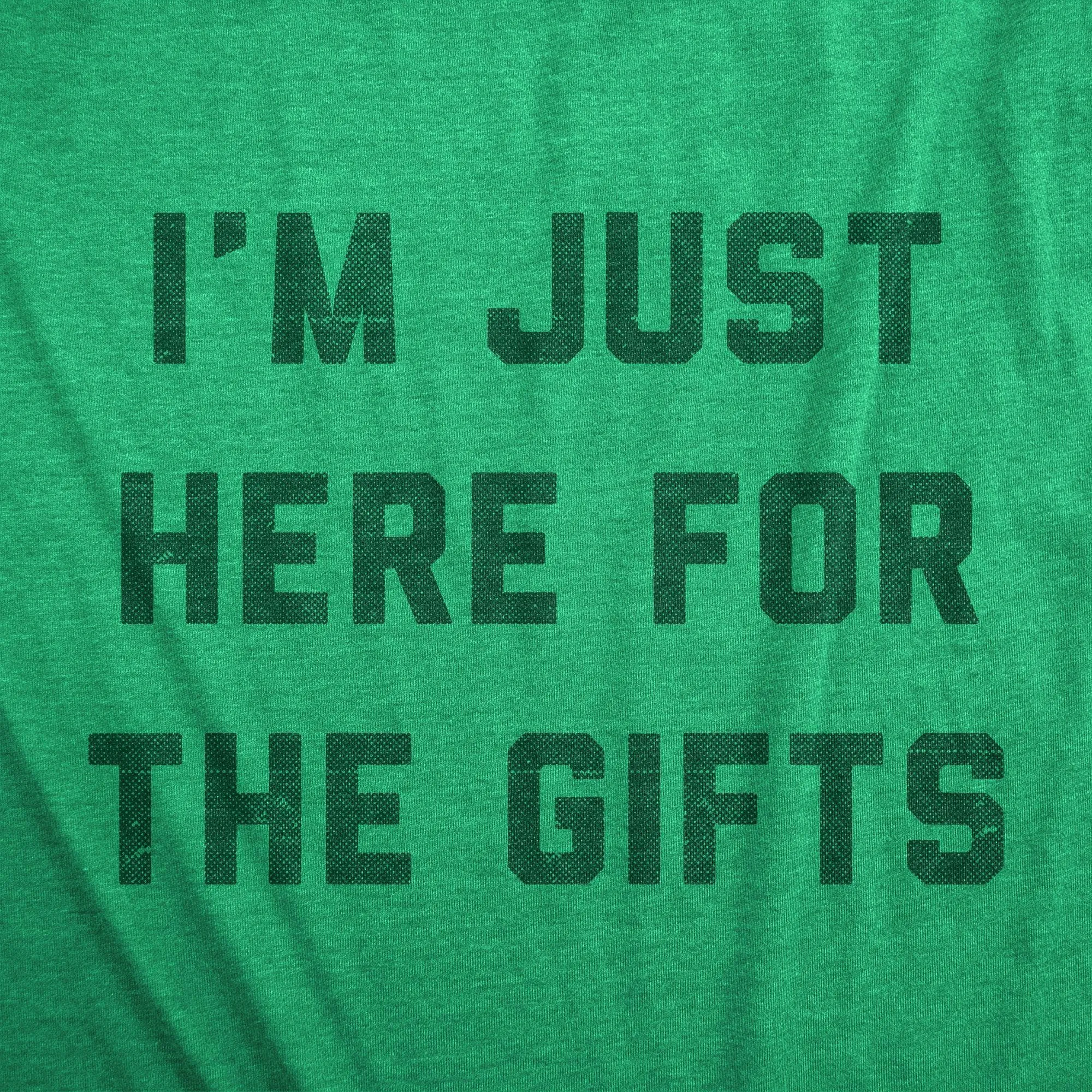 Im Just Here For The Gifts Men's T Shirt sold by Crazy Dog T-Shirts product image thumbnail 2