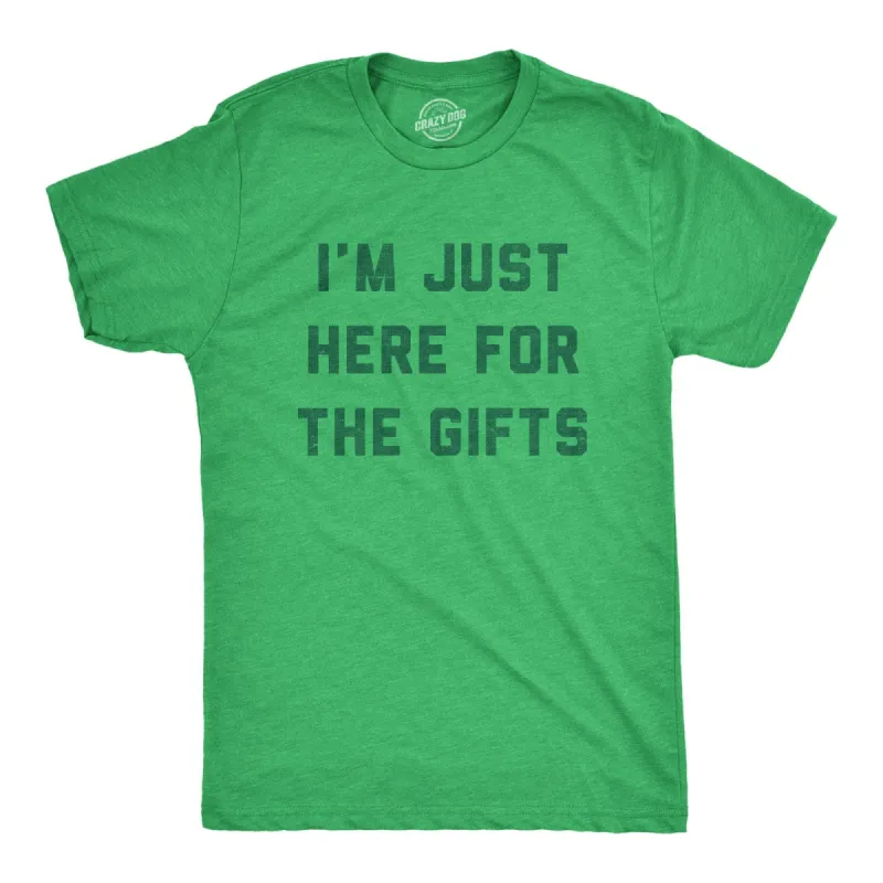 Im Just Here For The Gifts Men's T Shirt sold by Crazy Dog T-Shirts