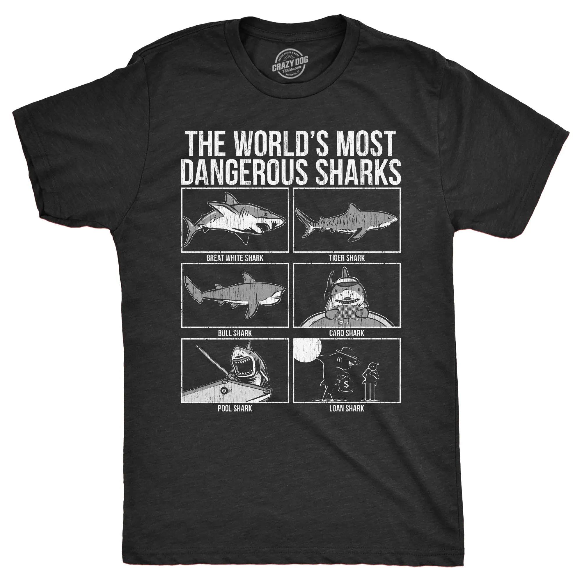 The Worlds Most Dangerous Sharks Men's T Shirt sold by Crazy Dog T-Shirts