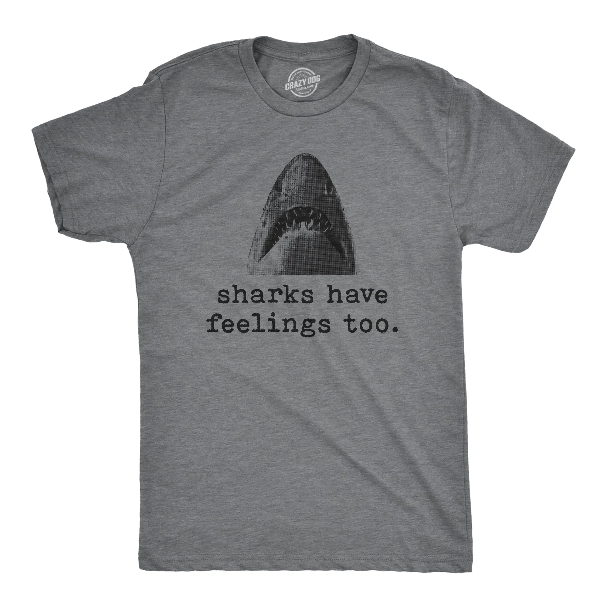 Sharks Have Feelings Too Men's T Shirt sold by Crazy Dog T-Shirts
