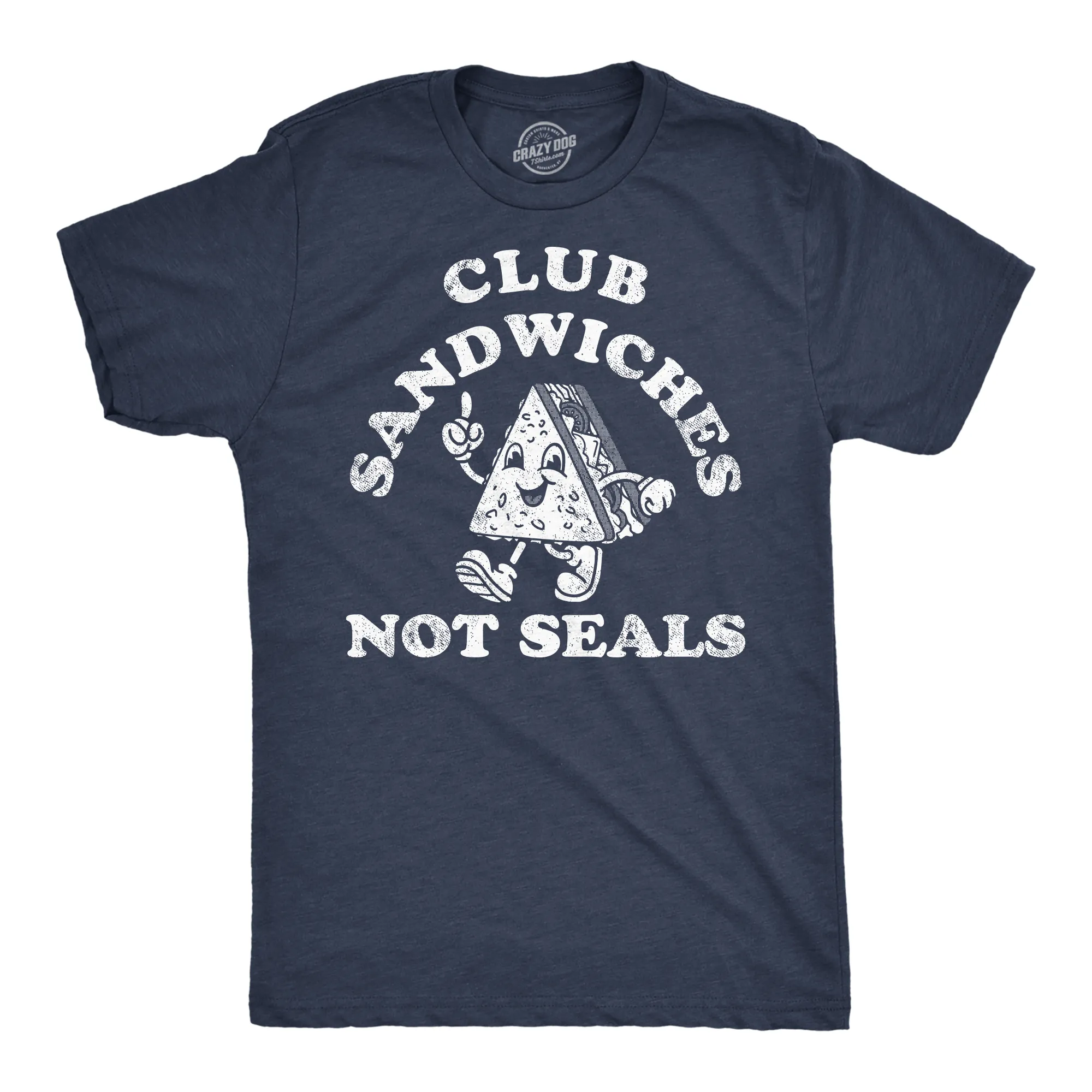Club Sandwiches Not Seals Men's T Shirt sold by Crazy Dog T-Shirts
