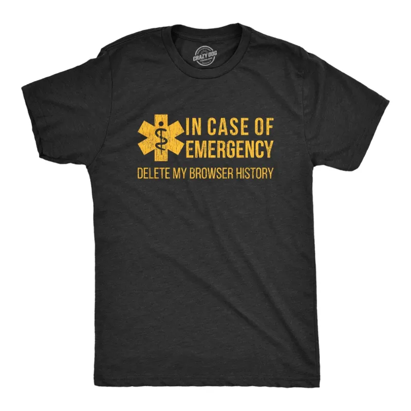 In Case Of Emergency Delete My Browser History Men's T Shirt sold by Crazy Dog T-Shirts