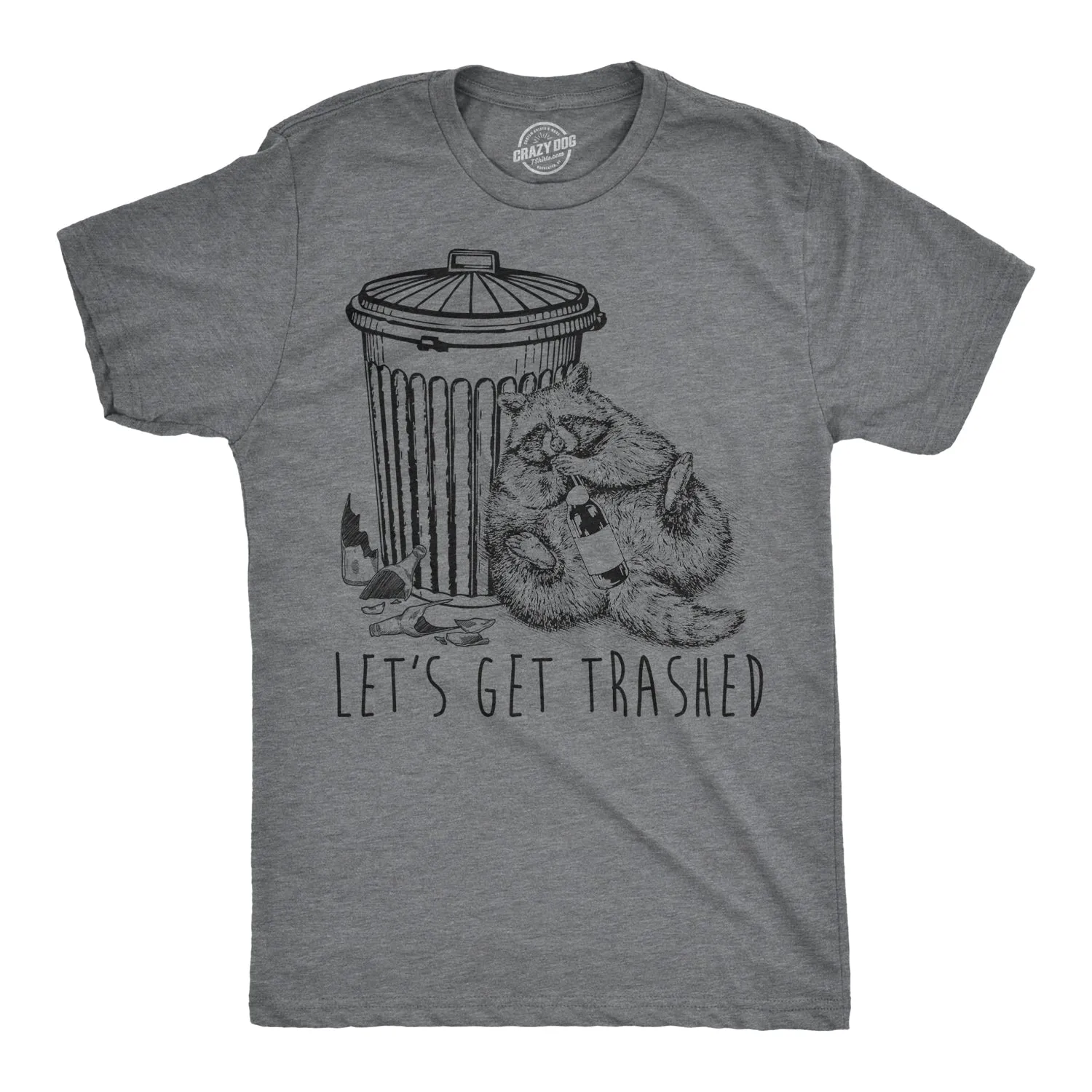 Let's Get Trashed Men's T Shirt sold by Crazy Dog T-Shirts