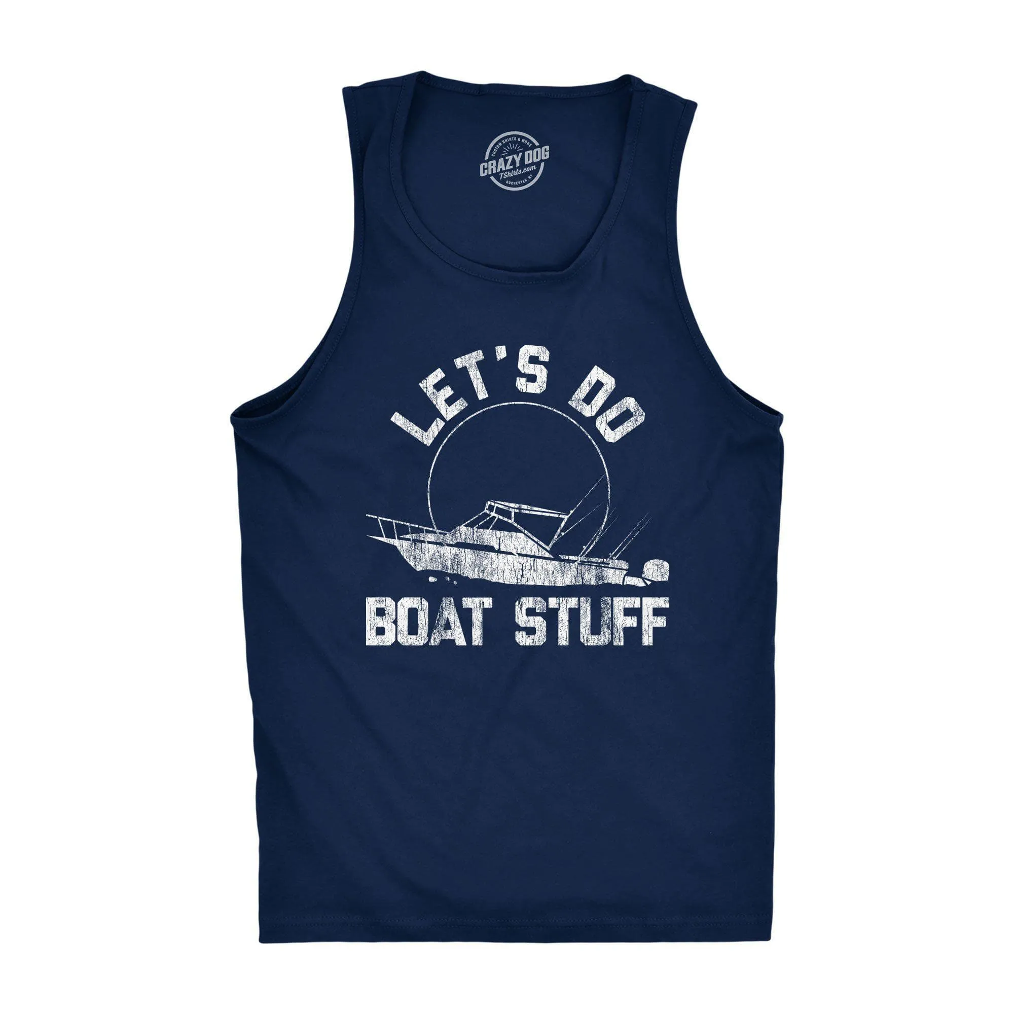 Let's Do Boat Stuff Men's Tank Top sold by Crazy Dog T-Shirts