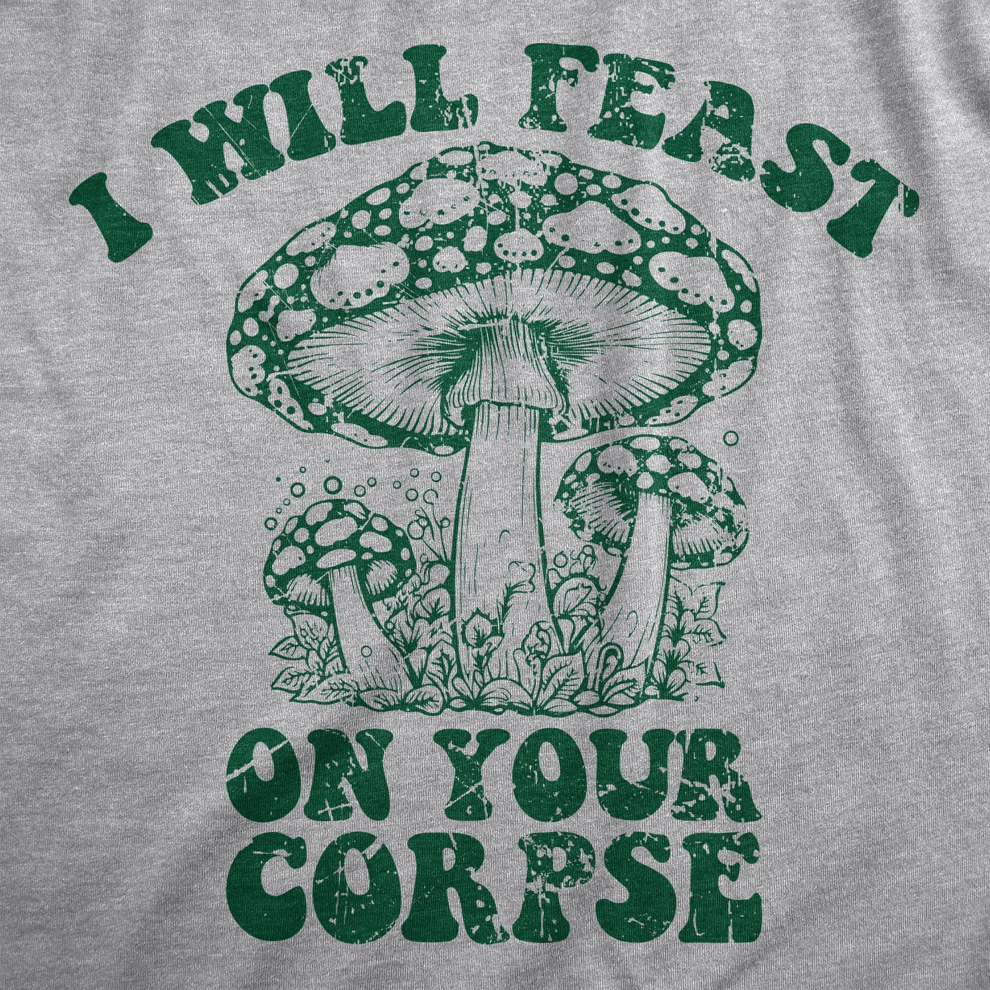 I Will Feast On Your Corpse Men's T Shirt sold by Crazy Dog T-Shirts product image thumbnail 2