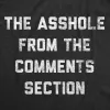 The Asshole From The Comments Section Men's T Shirt sold by Crazy Dog T-Shirts