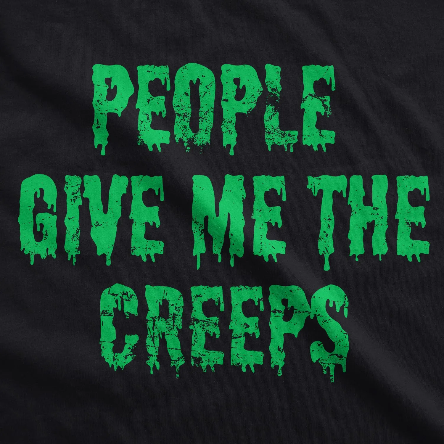 People Give Me The Creeps Men's T Shirt sold by Crazy Dog T-Shirts product image thumbnail 2