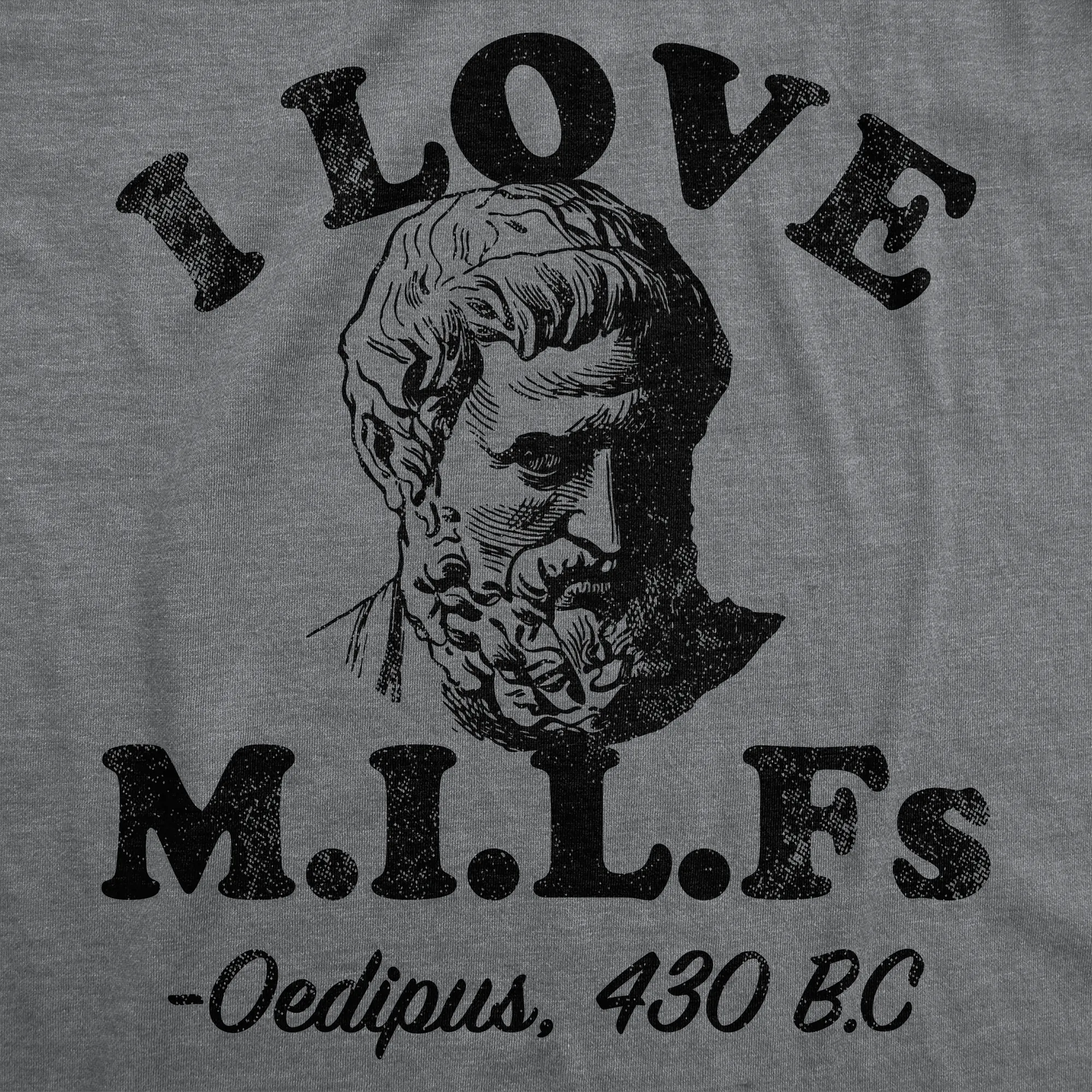 I Love Milfs Oedipus Men's T Shirt sold by Crazy Dog T-Shirts product image thumbnail 2