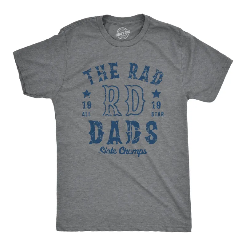 The Rad Dads State Champs Men's T Shirt sold by Crazy Dog T-Shirts