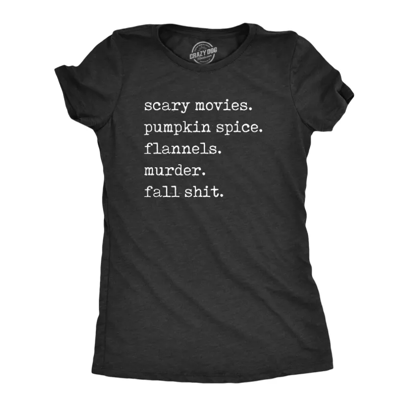 Scary Movies Pumpkin Spice Flannels Murder Fall Shit Women's T Shirt sold by Crazy Dog T-Shirts