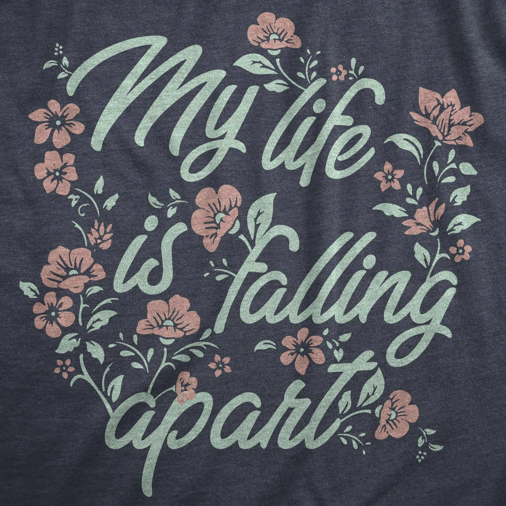 My Life Is Falling Apart Women's T Shirt sold by Crazy Dog T-Shirts product image thumbnail 2