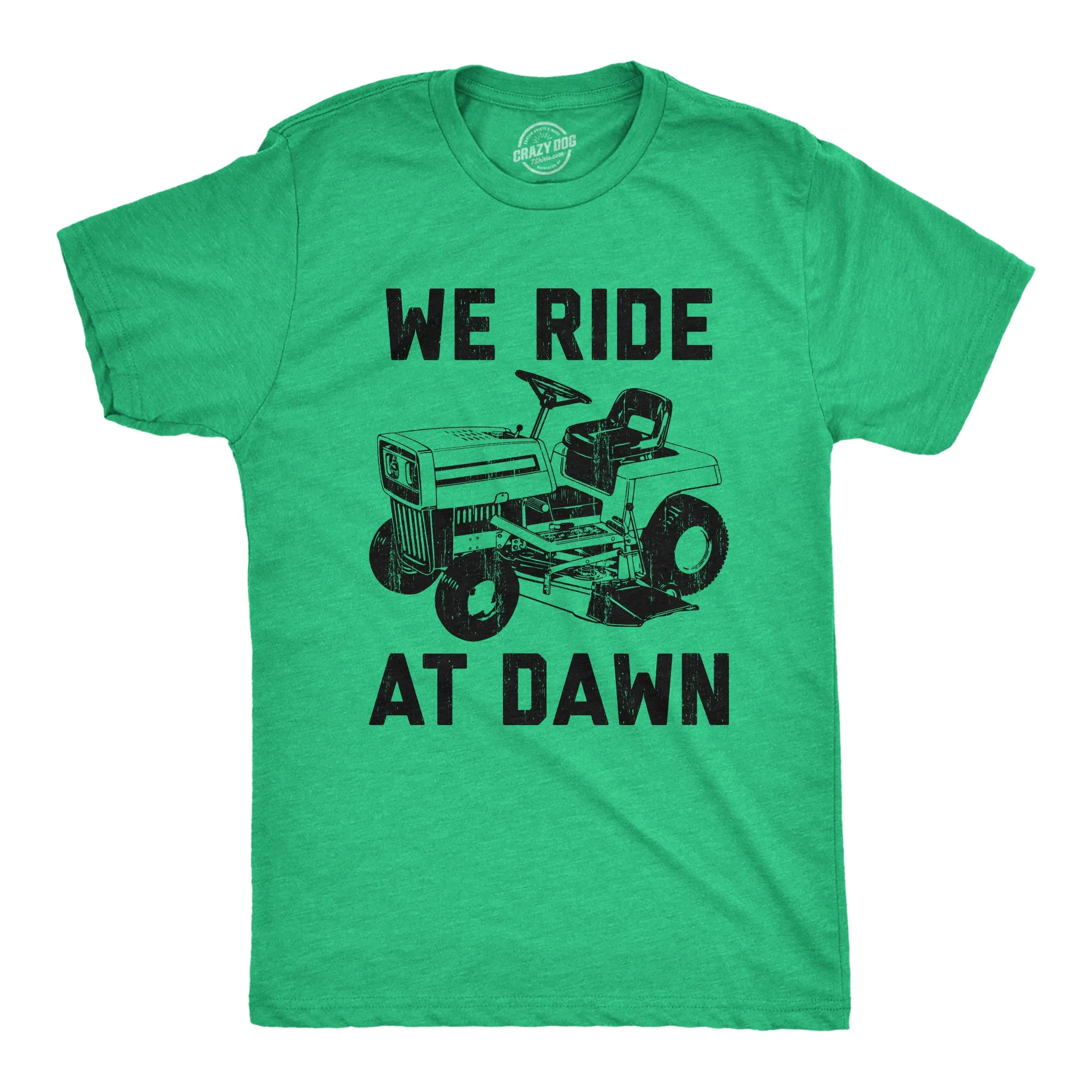 We Ride At Dawn Men's T Shirt sold by Crazy Dog T-Shirts
