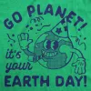 Go Planet Its Your Earth Day Men's T Shirt sold by Crazy Dog T-Shirts