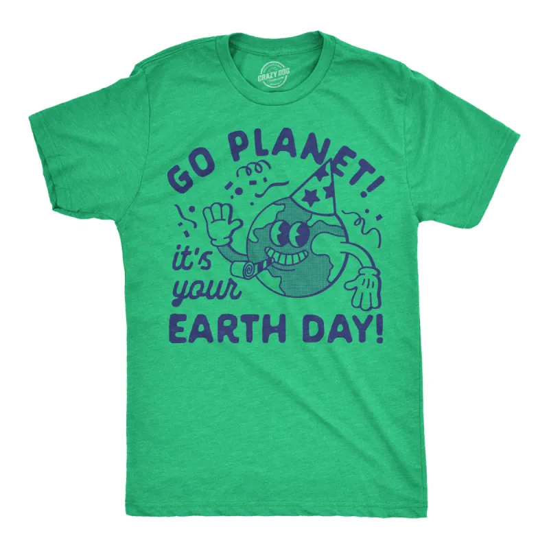 Go Planet Its Your Earth Day Men's T Shirt sold by Crazy Dog T-Shirts