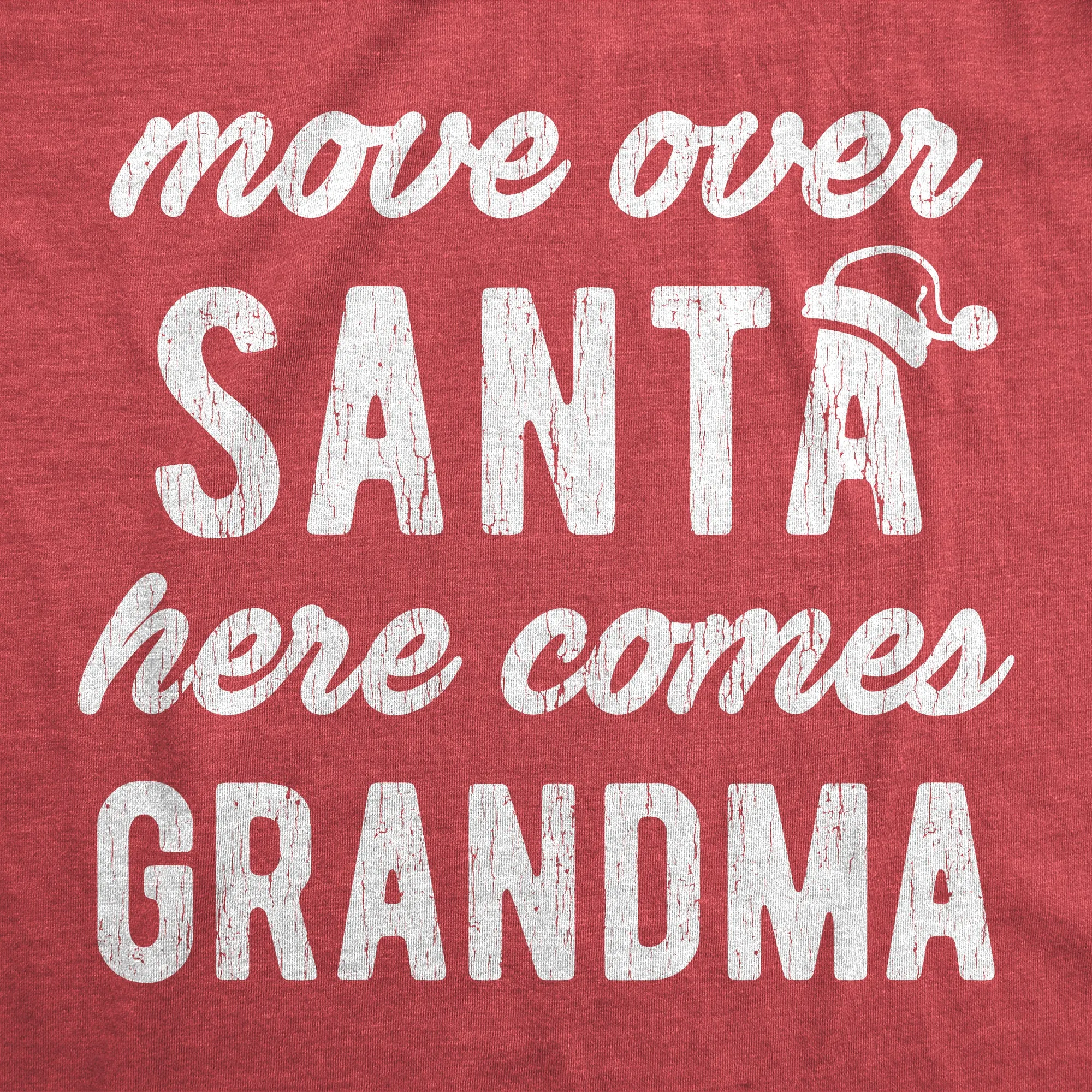 Move Over Santa Here Comes Grandma Women's T Shirt sold by Crazy Dog T-Shirts product image thumbnail 2