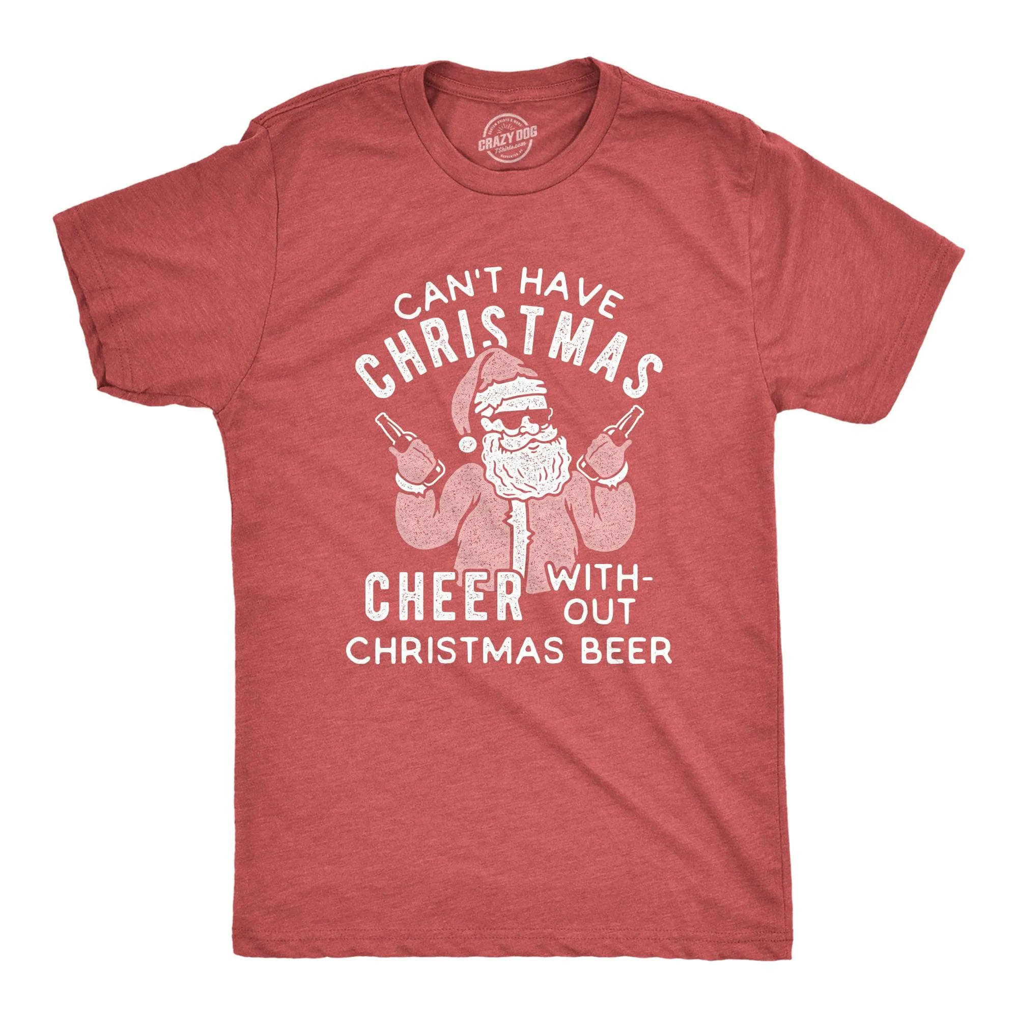 Can't Have Christmas Cheer Without Christmas Beer Men's T Shirt sold by Crazy Dog T-Shirts