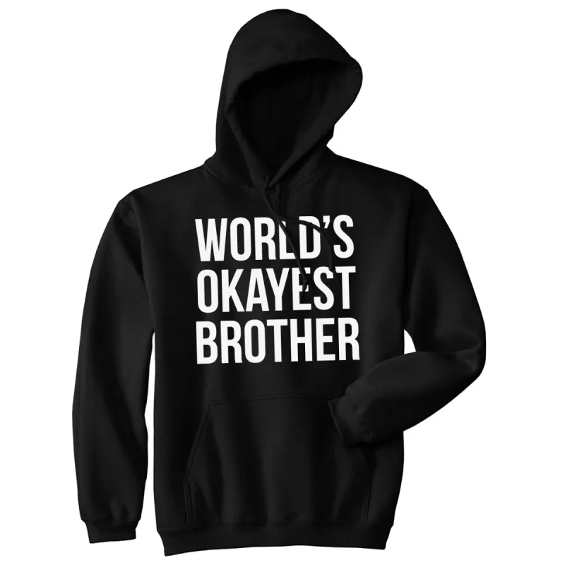 World's Okayest Brother Black Hoodie sold by Crazy Dog T-Shirts