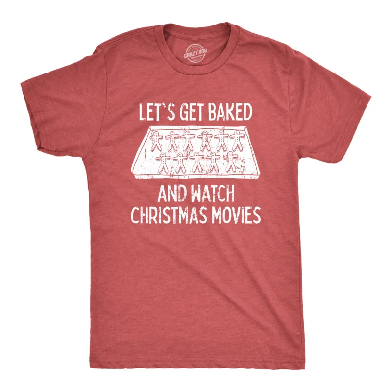 Let's Get Baked And Watch Christmas Movies Men's T Shirt sold by Crazy Dog T-Shirts