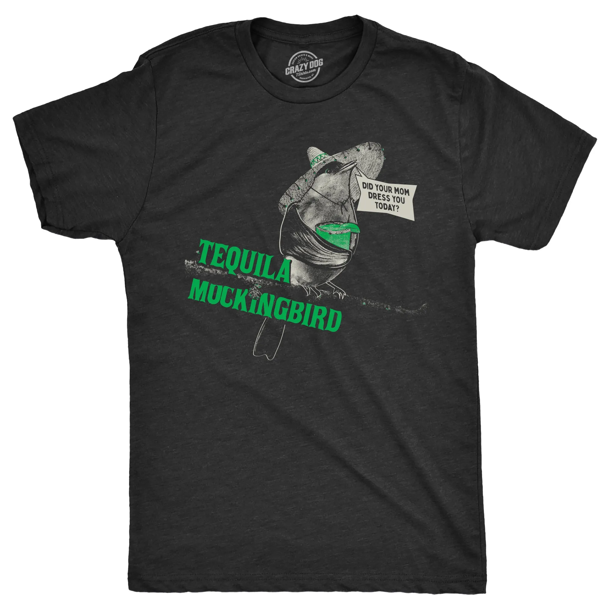 Tequila Mockingbird Men's T Shirt sold by Crazy Dog T-Shirts