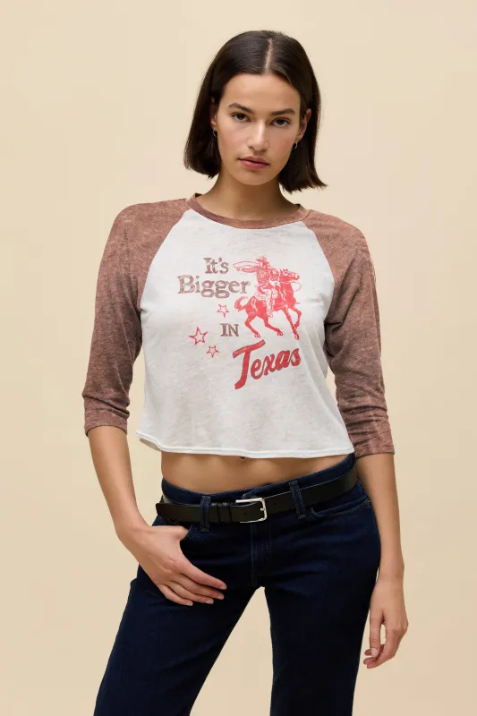 It's Bigger in Texas Burnout Raglan Tee made by Daydreamer