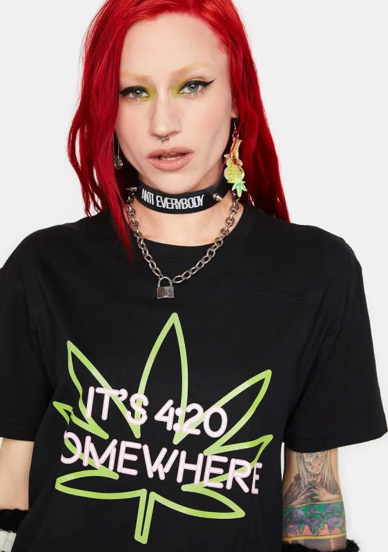 It's 420 Somewhere Shirt sold by Dolls Kill