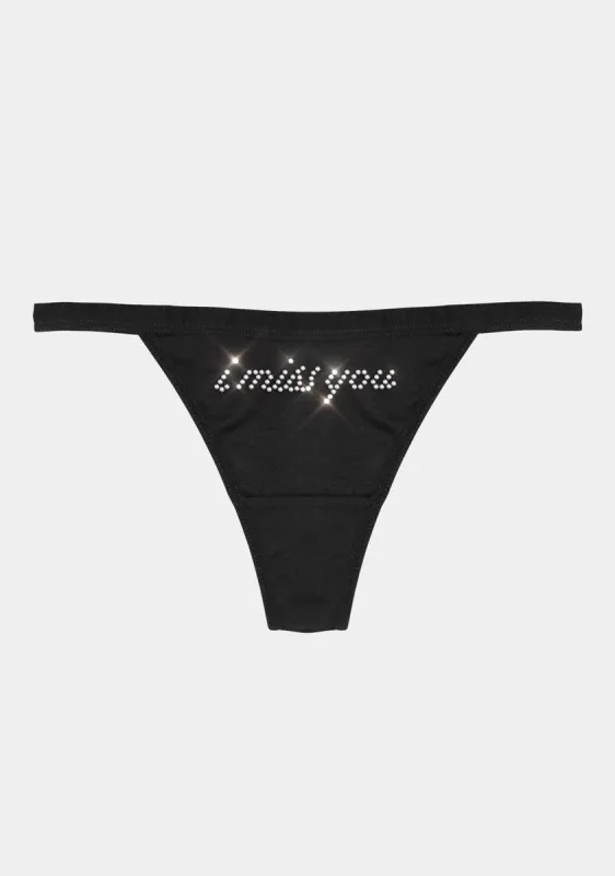 I Miss You Rhinestone Thong sold by Dolls Kill