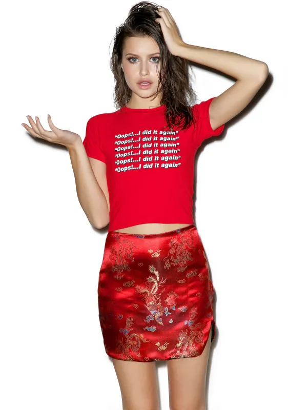 Oops I Did It Again Crop Tee made by Dolls Kill