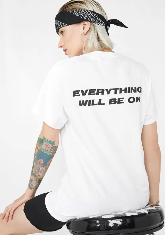 Everything Will Be Ok Smiley Tee sold by Dolls Kill