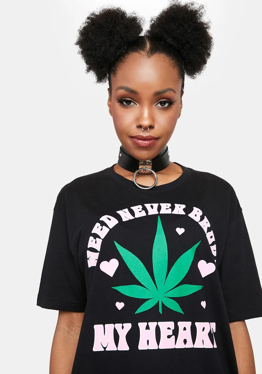 Weed Never Broke My Heart Graphic Tee sold by Dolls Kill