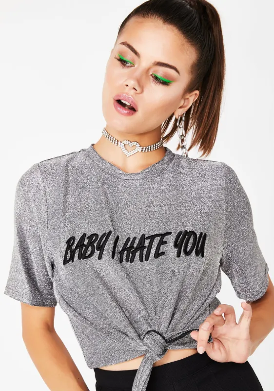 Baby I Hate You Tee sold by Dolls Kill