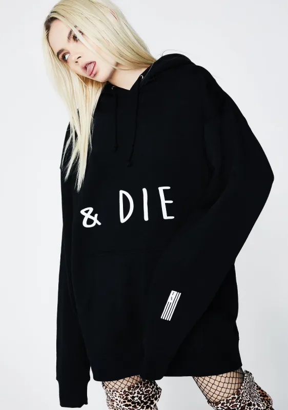 & Die Hoodie sold by Dolls Kill