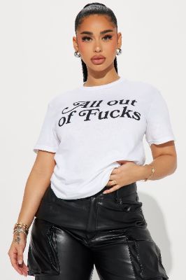All Out Of Fcks Tee - White sold by Fashion Nova