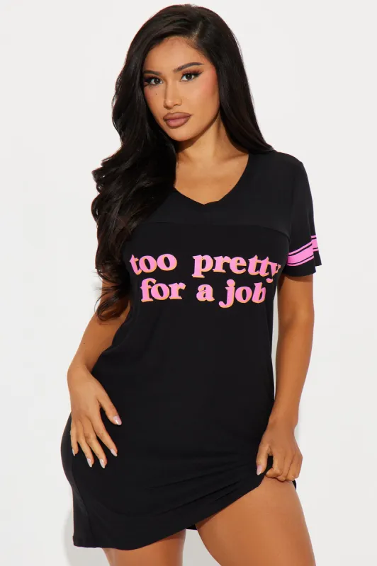 Too Pretty For A Job PJ Sleep Shirt  - Black/Pink sold by Fashion Nova