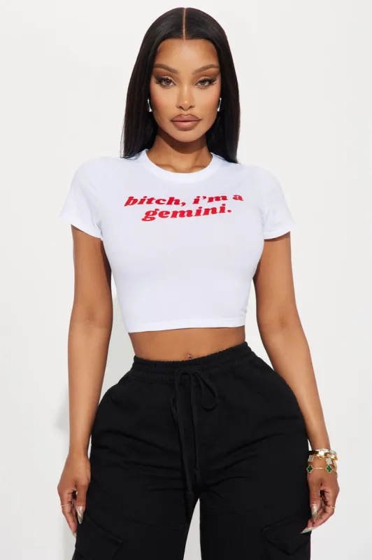 Bitch I'm A Gemini Fitted Tee - White sold by Fashion Nova