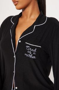 Tired As A Mother PJ Pant Set - Black sold by Fashion Nova