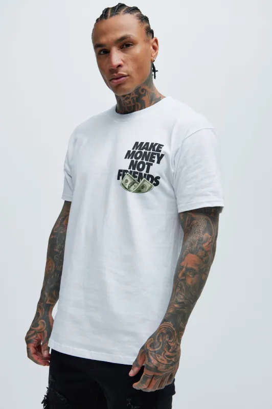 Make Money Not Friends Short Sleeve Tee - White sold by Fashion Nova