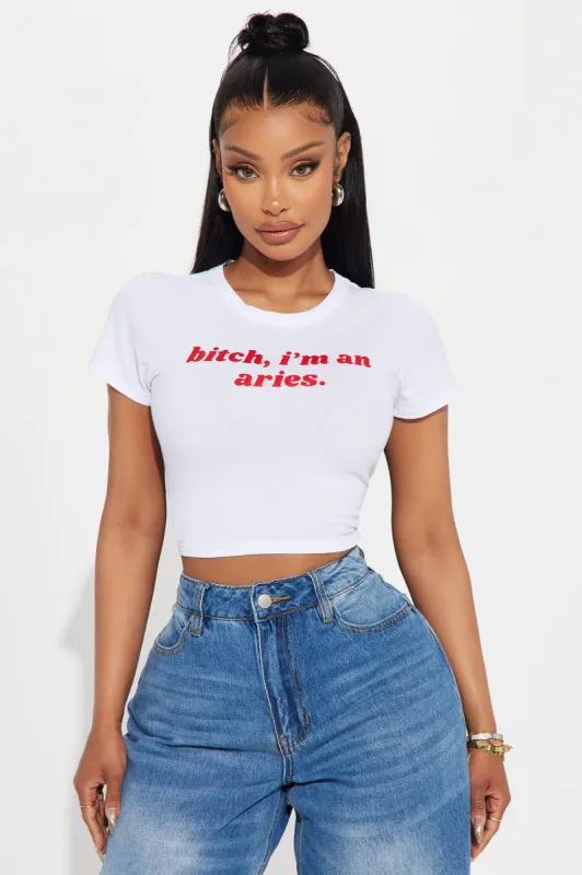 Bitch I'm An Aries Fitted Tee - White sold by Fashion Nova